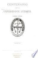 Centenario de la Universidad de Antioquia 1822-1922