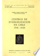 Centros de evangelización en Chile, 1541-1826