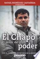 Libro Chapo-El Senor del Gran Poder, El: El Mas Buscado