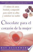 Libro Chocolate para el corazon de la Mujer