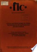 Ciclo lectivo sobre el tema tecnicas de investigacion en micorriza, Turrialba, Costa Rica ... 1985