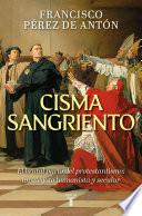 Libro Cisma sangriento