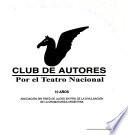 Club de autores por el teatro nacional