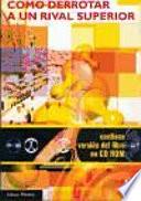 Libro Cmo derrotar a un rival superior / How to defeat a superior opponent