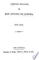 Comedias escojidas de Don Antonio de Zamora