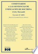 Comentarios a las Sentencias de Unificación de Doctrina. Civil y Mercantil. Volumen 11. 2019.