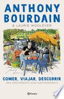 Libro Comer, viajar, descubrir (Edición mexicana)