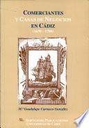Comerciantes y casas de negocios en Cádiz, 1650-1700