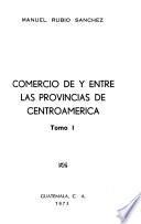 Comercio de y entre las provincias de Centroamérica