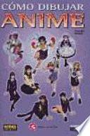 Libro Como dibujar Anime 5: chicas en accion / Girls in Action