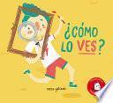 Libro ¿Cómo lo ves?