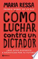 Libro Cómo luchar contra un dictador