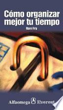 Libro Cómo organizar mejor tu tiempo