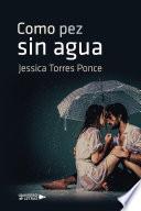 Libro Como pez sin agua