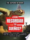 Libro ¿Como Recordar Tus Sueños?