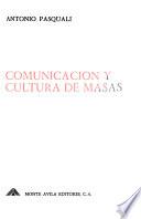 Comunicación y cultura de masas