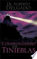 Libro Confrontando las Tinieblas