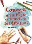 Libro Conoce a tu hijo a través de sus dibujos