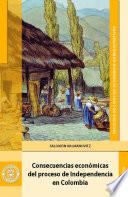 Libro Consecuencias económicas del proceso de independencia en Colombia