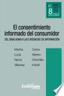 Consentimiento del consumidor y las exigencias de información. Del sinalagma a las exigencias de información