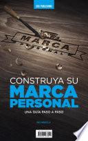 Libro Construya Su Marca Personal