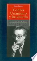 Libro Contra Unamuno y los demás