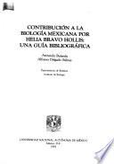 Contribución a la biología mexicana por Helia Bravo Hollis