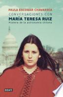 Conversaciones con María Teresa Ruiz