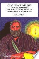 Libro Conversaciones con Nostradamus Volumen I