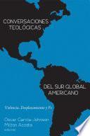 Libro Conversaciones Teológicas del Sur Global Americano
