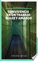 Libro Convivencia de un trabajo dulce y amargo