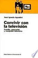 Libro Convivir con la televisión