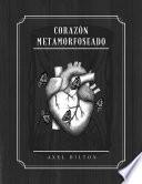 Libro Corazón Metamorfoseado