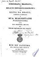 Corografia Brazilica ou relacão historico-geografica do reino do Brazil