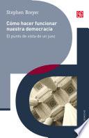 Libro Cómo hacer funcionar nuestra democracia