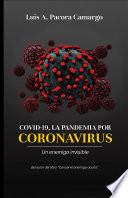 Libro COVID-19, LA PANDEMIA POR EL CORONAVIRUS