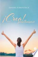 Libro ¡Crea! Positivismo