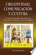 Libro Creatividad, Comunicación y Cultura