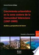 Libro Crecimiento urbanístico en la zona costera de la Comunidad Valenciana (1987-2009)