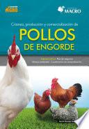 Libro Crianza, producción y comercialización de Pollos de engorde