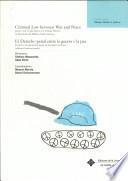 Libro Criminal law between war and peace