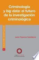 Libro Criminología y Big data