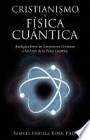 Libro Cristianismo Y Física Cuántica