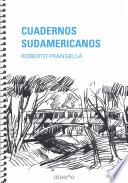 Libro Cuadernos sudamericanos: Roberto Frangella