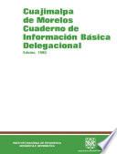 Cuajimalpa de Morelos. Cuaderno de información básica delegacional 1990