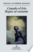 Libro Cuando el frío llegue al corazón