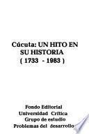 Cúcuta, un hito en su historia, 1733-1983