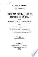Cuenta dada de su vida política por Don Manuel Godoy, príncipe de la Paz