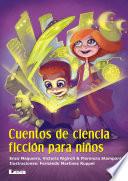 Libro Cuentos de ciencia ficción para niños