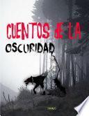 Libro Cuentos de la Oscuridad